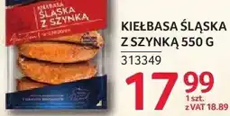 Selgros Kiełbasa śląska z szynką Krakus oferta