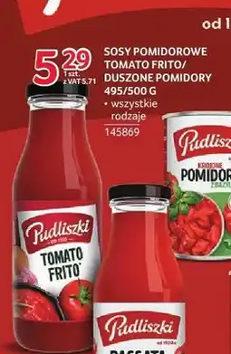 Selgros Sosy pomidorowe Tomato Frito/duszone pomidory 495/500g różne rodzaje oferta