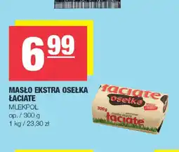 EuroSPAR ŁACIATE MASŁO EKSTRA OSEŁKA oferta