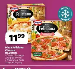 Netto Pizza feliciana classica dr.oetker prosciutto e pesto oferta