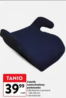 Intermarche Fotelik samochodowy podstawka dla dziecka o wzroście 126-150 cm mix kolorów oferta