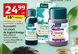 Auchan Kryształki lub olejek do kąpieli Kneipp oferta