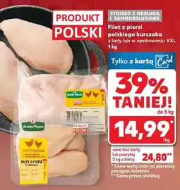 Kaufland Filet z piersi polskiego kurczaka z lady lub w opakowaniu XXL oferta