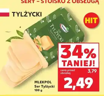 Kaufland Ser Tylżycki oferta