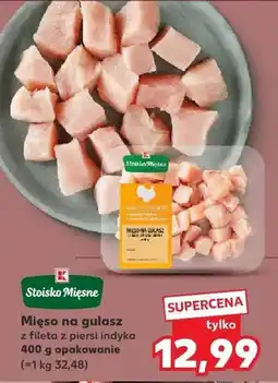 Kaufland Mięso na gulasz fileta z piersi indyka oferta