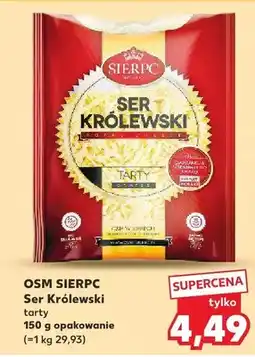 Kaufland Ser Królewski tarty oferta