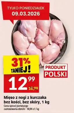 Twój Market Mięso z nogi z kurczaka bez kości, bez skóry oferta