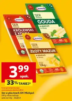 Auchan Ser w plastrach Gouda, Królewski z kozim, Złoty Mazur oferta