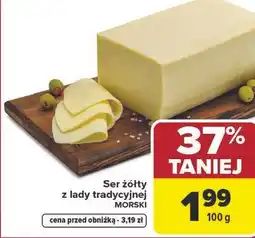 Carrefour Ser żółty z lady tradycyjnej Morski oferta