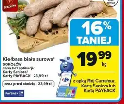 Carrefour Market Sokołów Kiełbasa biała surowa oferta
