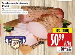 Hala Wola Schab na maśle pieczony Płatek oferta