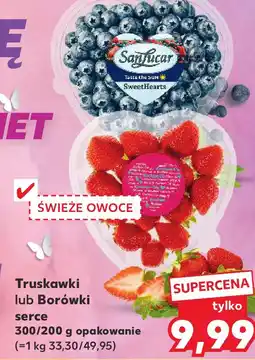 Kaufland Truskawki lub Borówki serce oferta