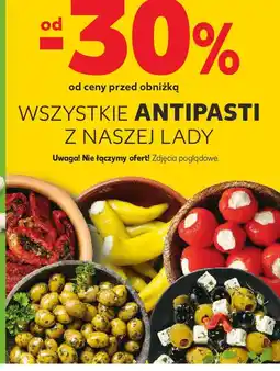 Kaufland Wszystkie Antipasti z naszej lady oferta
