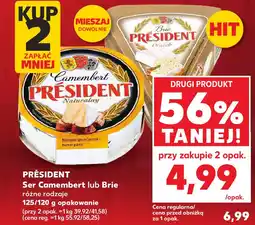 Kaufland Président Ser Camembert lub Brie 125/120 g oferta
