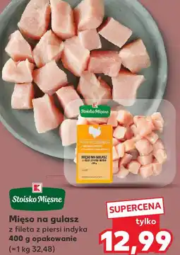Kaufland Mięso na gulasz z fileta z piersi indyka 400 g opakowanie oferta