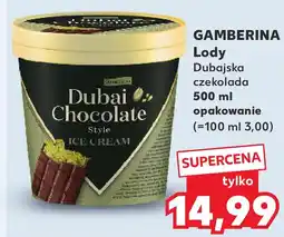 Kaufland Gamberina Lody Dubajska czekolada oferta