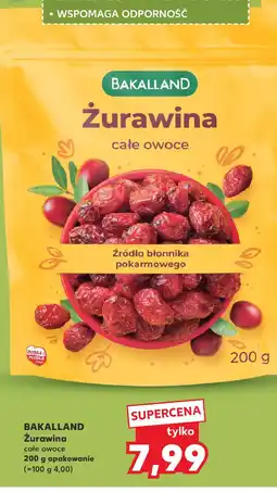 Kaufland Bakalland Żurawina całe owoce oferta