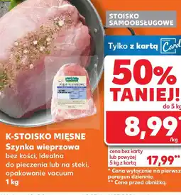 Kaufland K-STOISKO MIĘSNE Szynka wieprzowa bez kości oferta