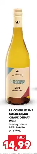 Kaufland LE COMPLIMENT COLOMBARD CHARDONNAY oferta