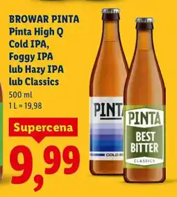 Lidl Piwo Pinta High Q Cold IPA, Foggy IPA lub Hazy IPA lub Classics oferta
