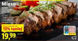 Lidl RZEŹNIK Schab bez kości, plastry, XXL oferta