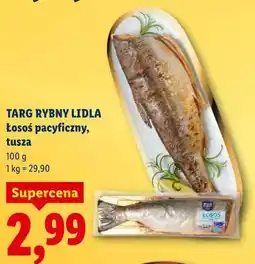 Lidl Targ Rybny Lidla Łosoś pacyficzny, tusza oferta
