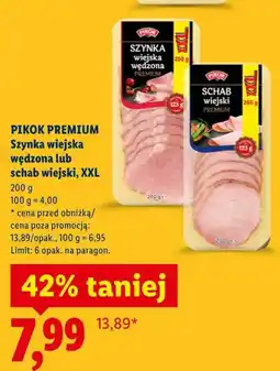 Lidl Pikok Premium Szynka wiejska wędzona lub schab wiejski, XXL oferta