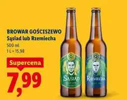 Lidl Browar Gościszewo Sąsiad lub Rzemiecha oferta