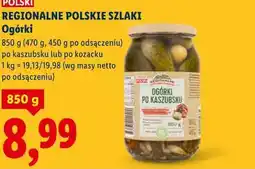 Lidl REGIONALNE POLSKIE SZLAKI Ogórki po kaszubsku lub po kozacku oferta