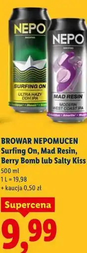 Lidl Piwo Browar Nepomucen Surfing On, Mad Resin, Berry Bomb lub Salty Kiss oferta