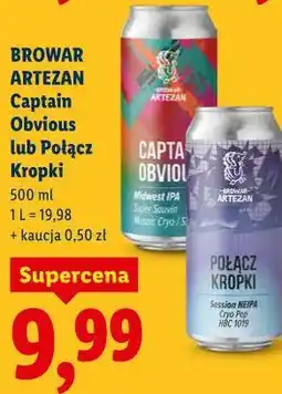 Lidl Piwo Browar Artezan Captain Obvious lub Połącz Kropki oferta