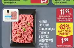 ALDI Mięsne Specjały Chude mięso mielone z szynki wieprzowej oferta
