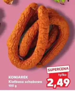 Kaufland KONIAREK Kiełbasa schabowa 100 g oferta