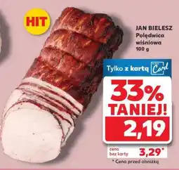 Kaufland JAN BIELESZ Polędwica wiśniowa 100 g oferta