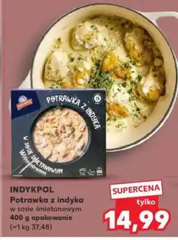 Kaufland INDYKPOL Potrawka z indyka w sosie śmietanowym oferta