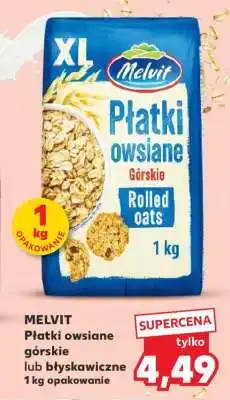 Kaufland MELVIT Płatki owsiane górskie lub błyskawiczne 1 kg opakowanie oferta
