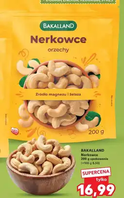 Kaufland Orzechy nerkowca Bakalland oferta