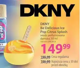 Hebe Perfumy Be Delicious Ice Pop Citrus Splash oferta