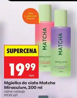 Biedronka Mgiełka do ciała Matcha Miraculum różne rodzaje oferta