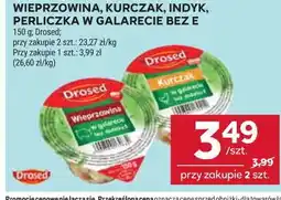 Stokrotka Wieprzowina, Kurczak, Indyk, Perliczka w galarecie Drosed oferta