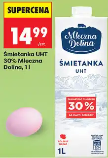 Biedronka Śmietanka UHT 30% Mleczna Dolina oferta