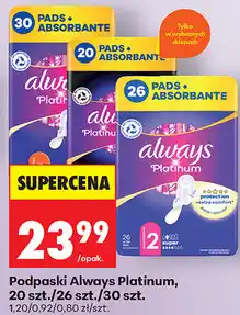 Biedronka Podpaski Always Platinum, 20 szt./26 szt./30 szt oferta