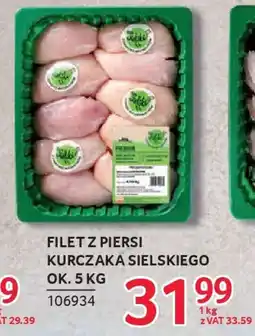 Selgros Filet z piersi kurczaka sielskiego oferta