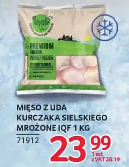 Selgros Mięso z uda kurczaka sielskiego mrożone iqf oferta