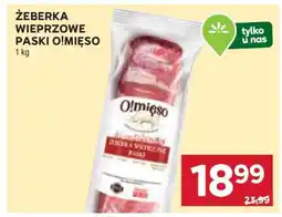 Stokrotka Market Żeberka wieprzowe paski O!Mięso oferta