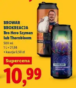 Lidl Browar Brokreacja Bro Hero Szyman lub Thornbloom oferta