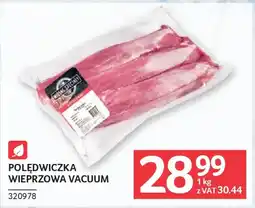 Selgros Polędwiczka wieprzowa vacuum oferta