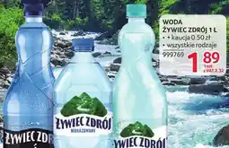 Selgros Woda Żywiec Zdrój 1 l + kaucja 0.50 zł wszystkie rodzaje oferta