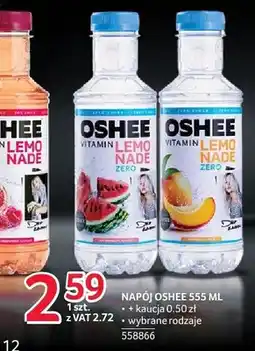 Selgros Napój Oshee Lemonade 555 ml + kaucja 0.50 zł wybrane rodzaje oferta