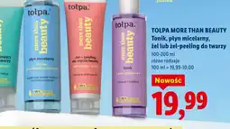 Lidl Tolpa More Than Beauty Tonik/żel oferta